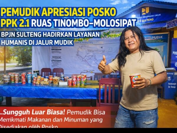 Pemudik Apresiasi Posko PPK 2.1 Ruas Tinombo–Molosipat, BPJN Sulteng Hadirkan Layanan Humanis di Jalur Mudik